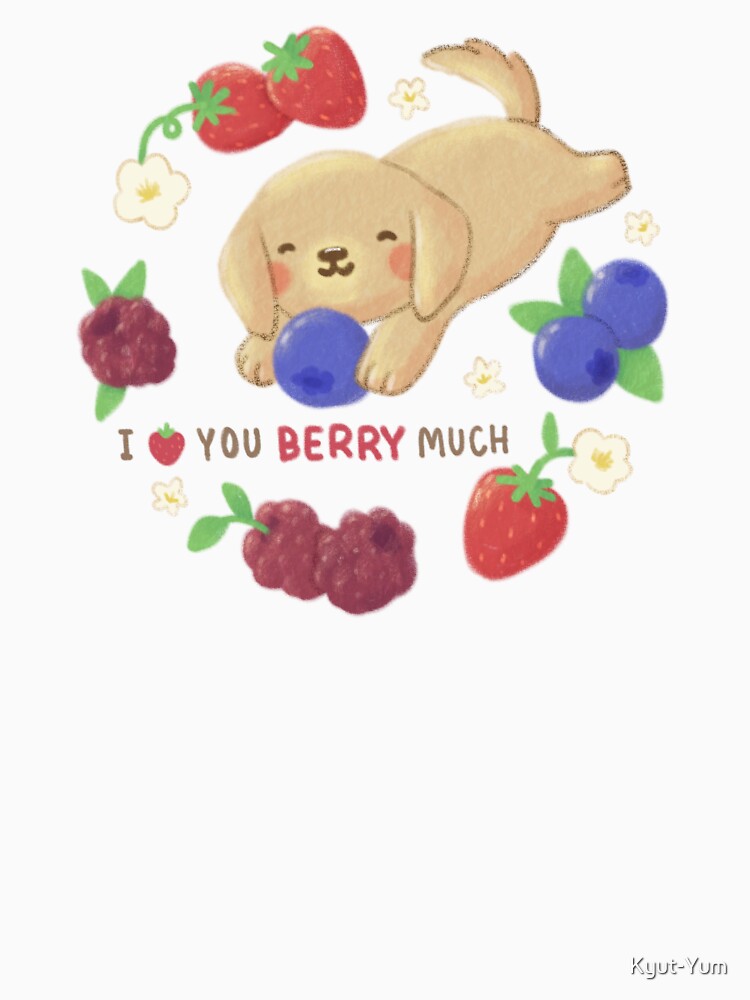I Love You Berry Much: Cute Dog with Berries by Kyut-Yum