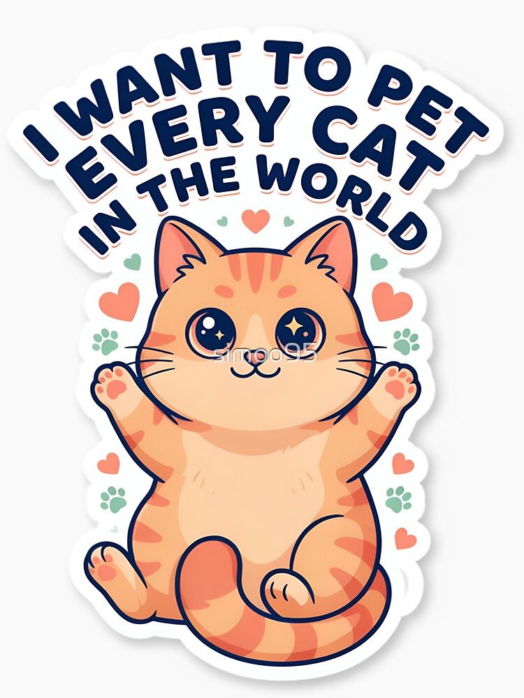 I want to pet every cat in the world by simoo95