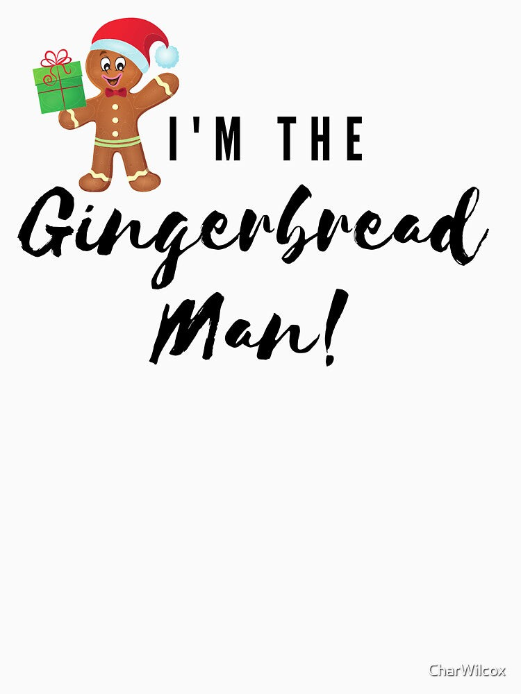 I'm The Gingerbread Man - Bk Txt by CharWilcox