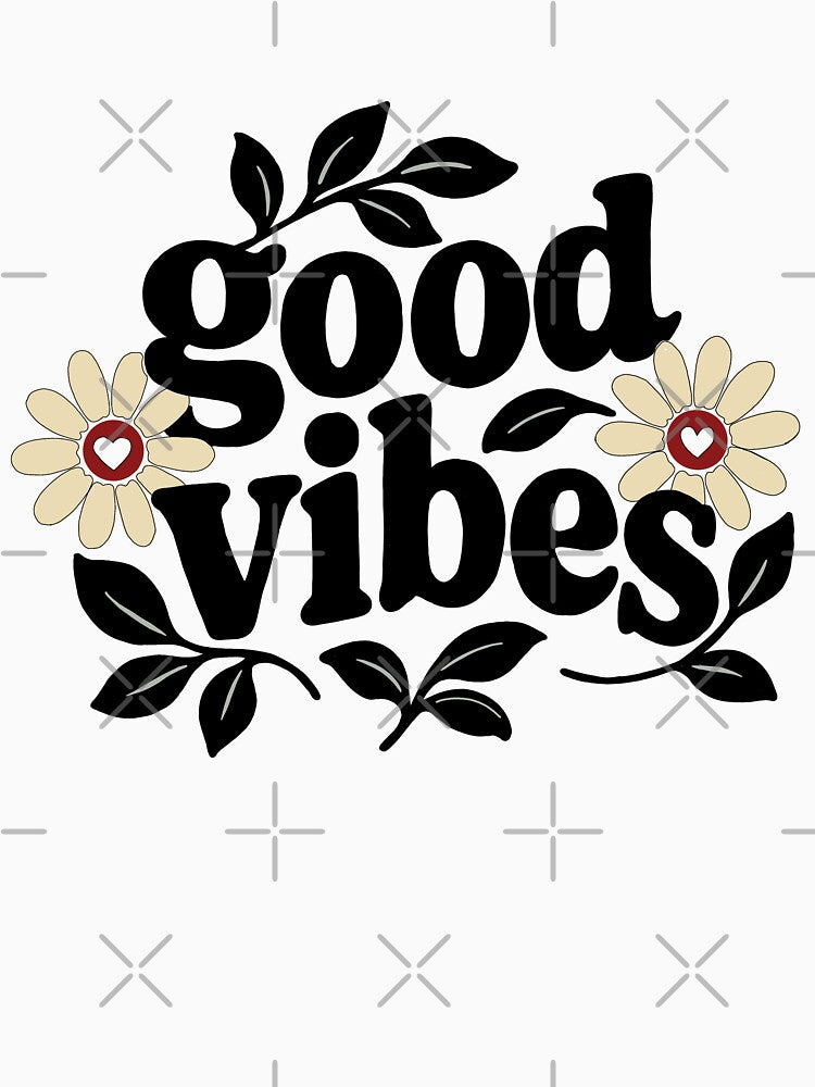 Good vibes only by The Curious Cow