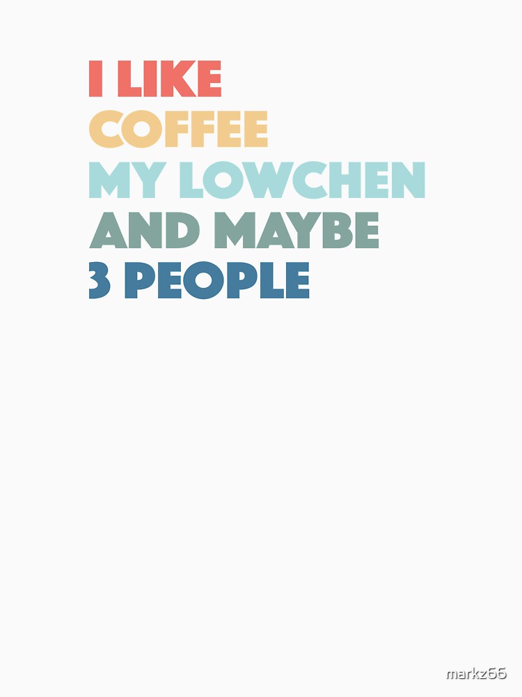 Lowchen Funny Dog Owner Coffee Lovers Vintage Retro by Zeelicious Designs
