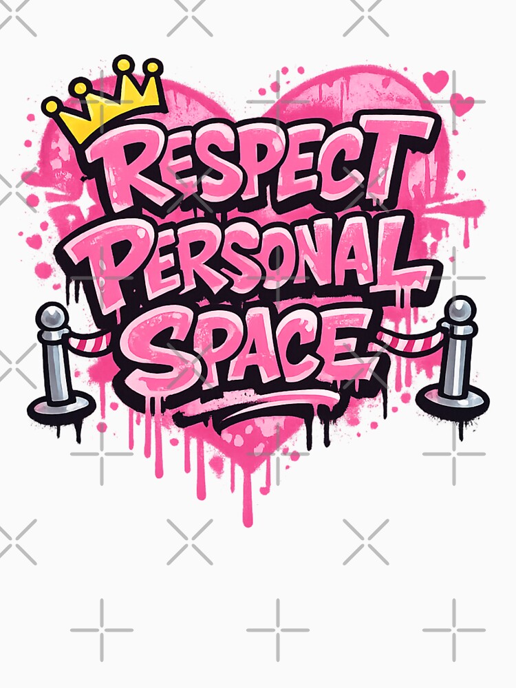 Respect Personal Space – Bold Girly Graffiti Statement by Ivy-Triggs