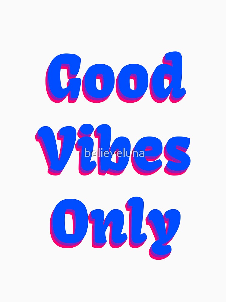 Retro Good Vibes Only by believeluna