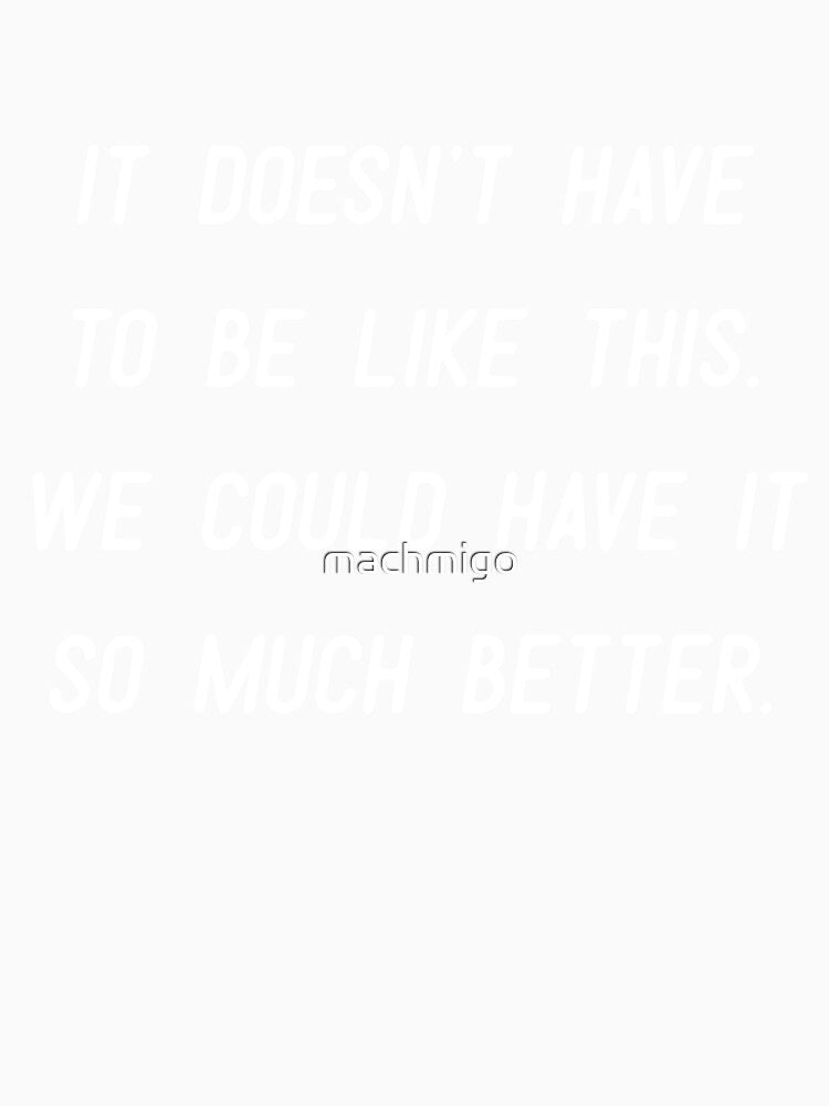 So Much Better by machmigo