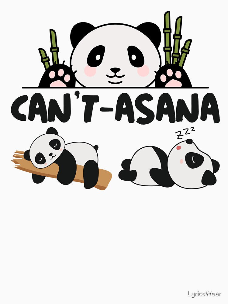CAN'T-ASANA Panda Yoga by LyricsWear