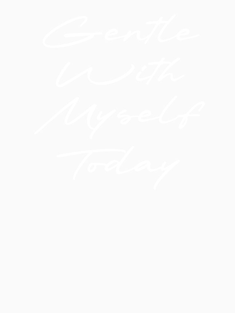 Gentle With Myself Today by Ninjacatoff