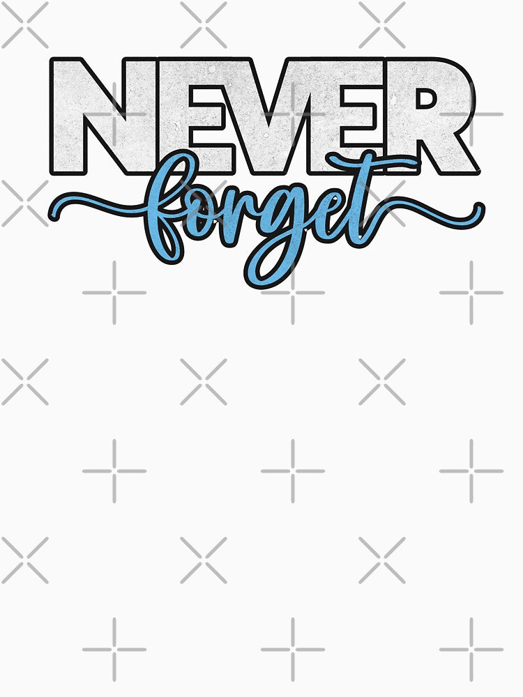 Memorable Mantra - Never Forget Bold Script Art by Sir Meow Meow