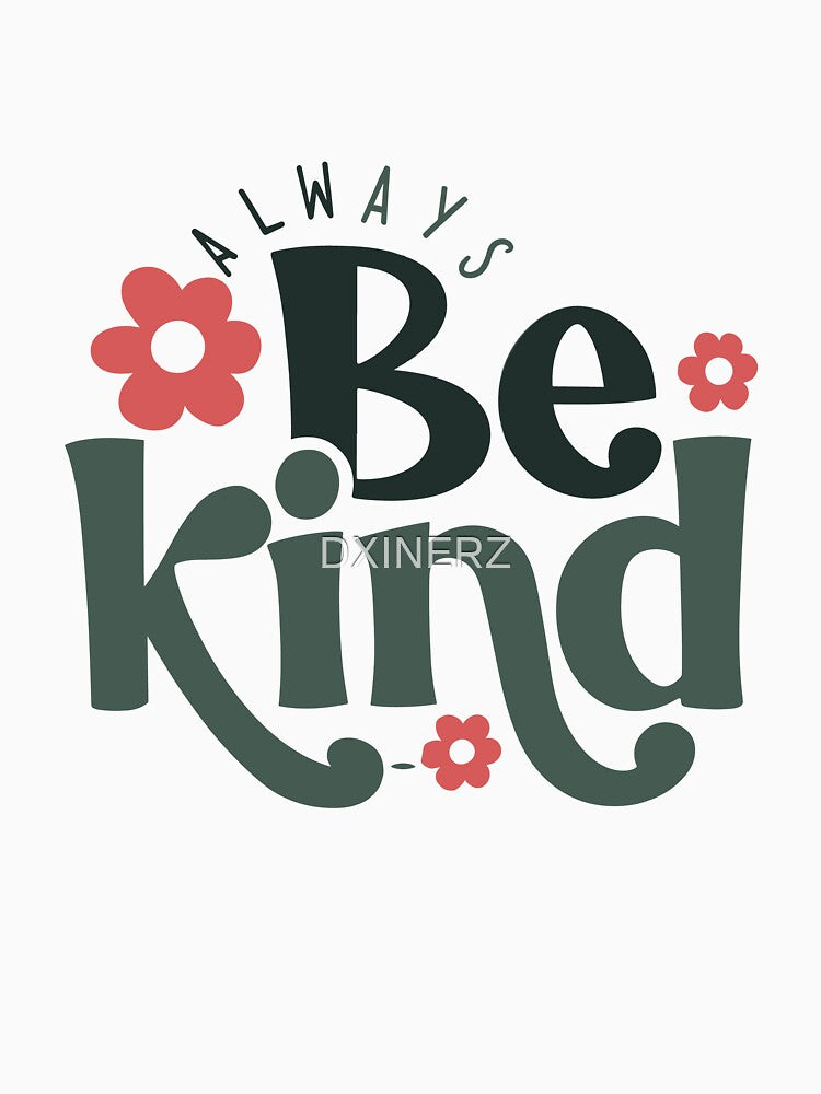 Always Be Kind – Retro Groovy Inspirational by DXINERZ