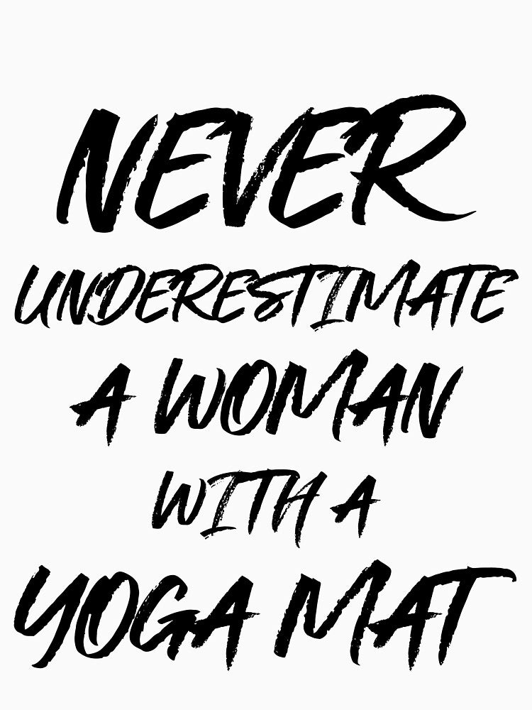 Funny Woman With Yoga Mat by RiseandShineTee