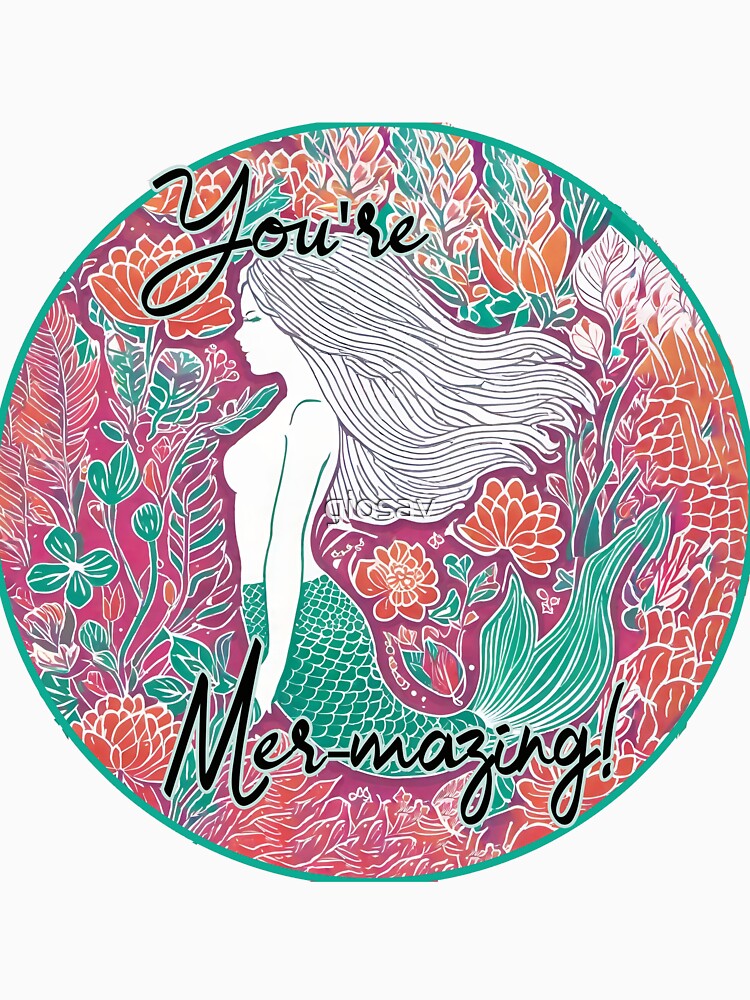 You are mer-mazing! by giosav