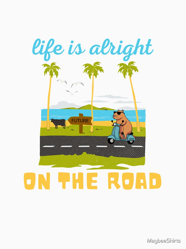 Life is Alright Vintage Retro Typography T-Shirt by MaybeeShirts