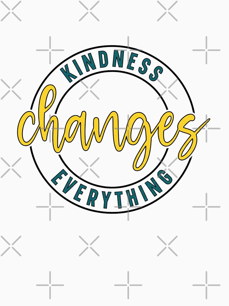 Kindness Changes Everything Circular Typography Teal & Yellow by HBDStudio
