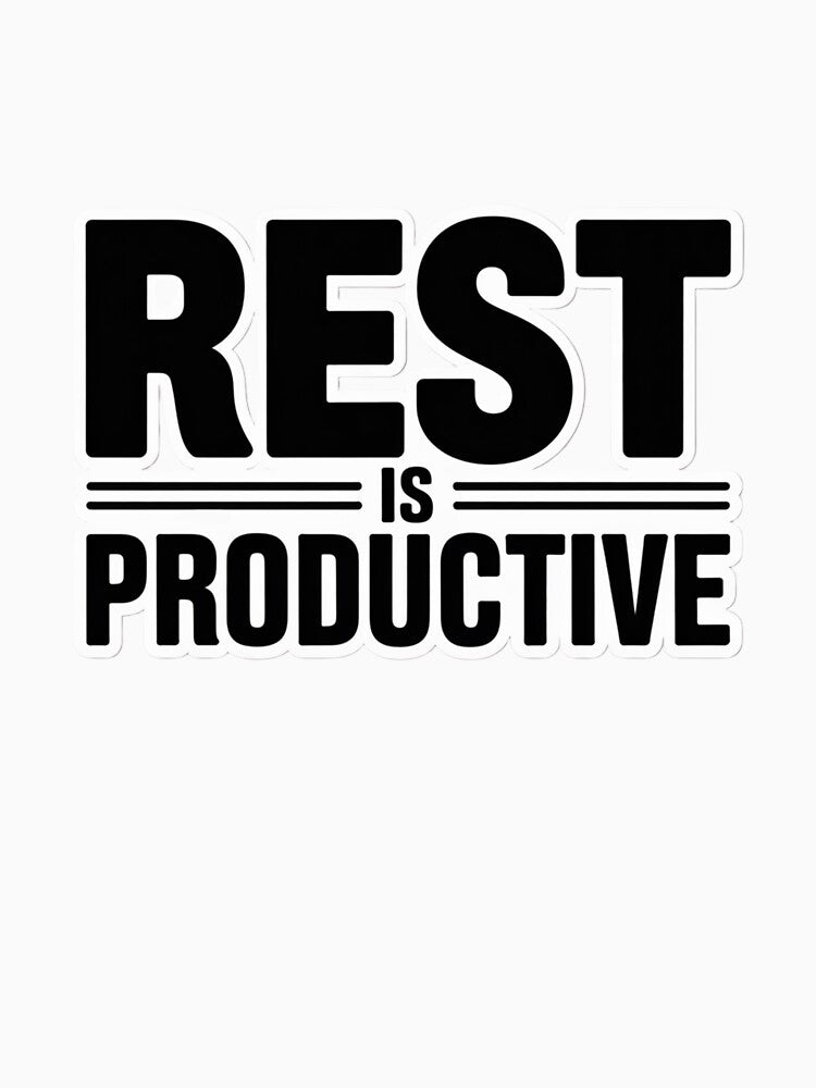 Rest Is Productive – Burnout Recovery & Mental Health Affirmation Sticker by AngloAffirms