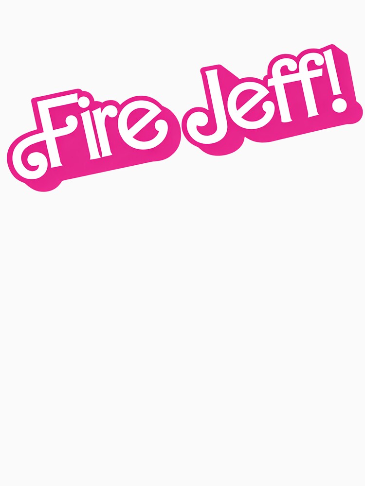Fire Jeff Funny Bold Pink Quote Graphic by margamPagenberg