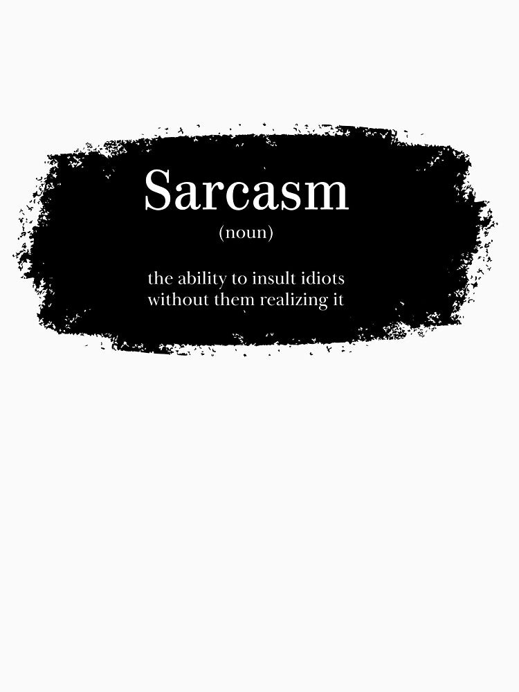 clever sarcastic sarcasm wording by Lof-Sau