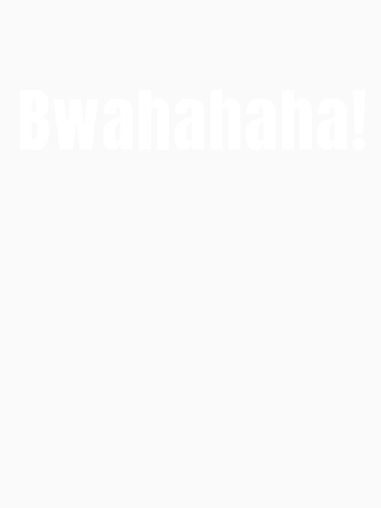 Bwahahaha! aka LOL by BigDaddyAlTeez