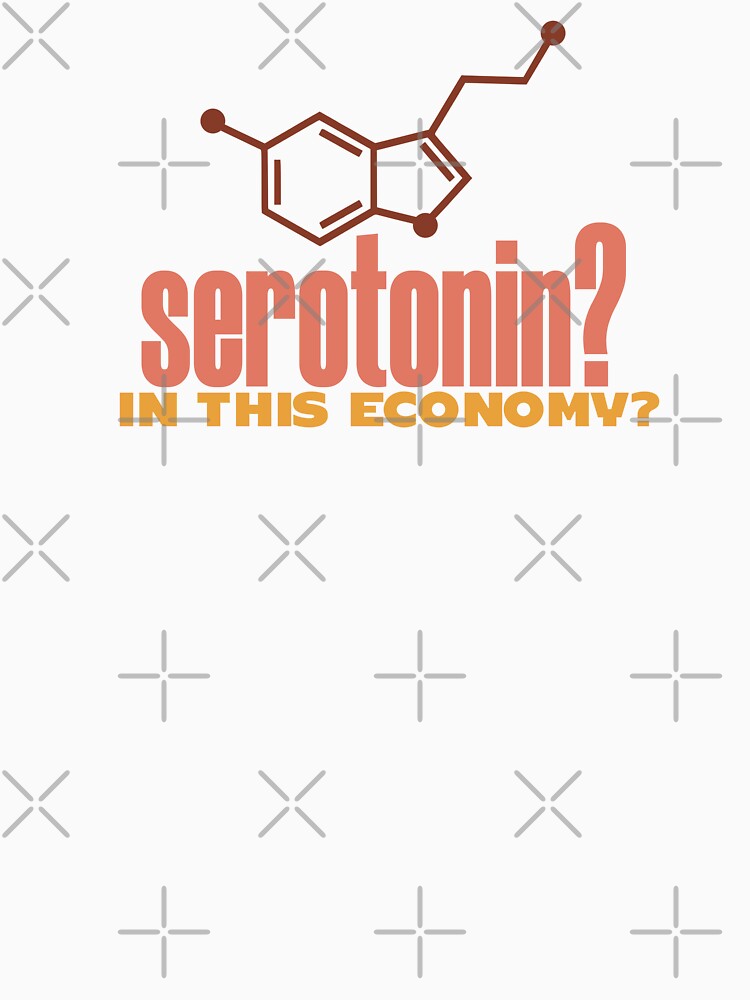 serotonin? in this economy? by KaiLabsArt