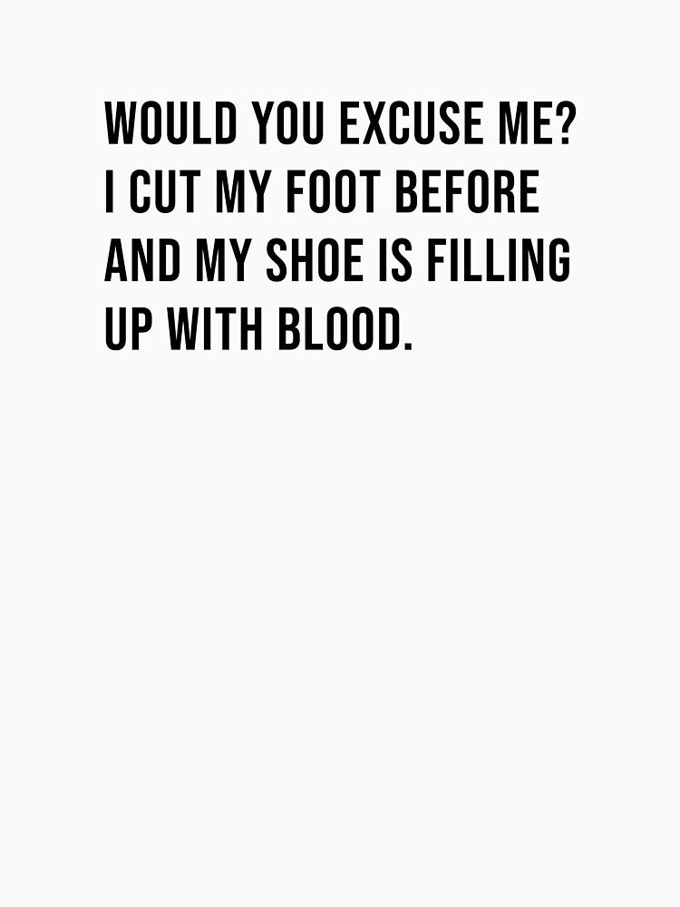 My shoe is filling up with blood by RadicalAM