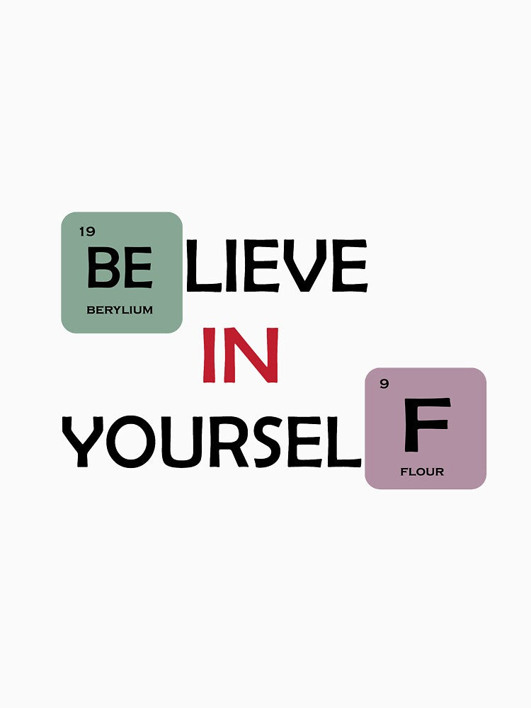 Motivation Quote Believe In Yourself Inspirational T-Shirt. by ELMIDOUX