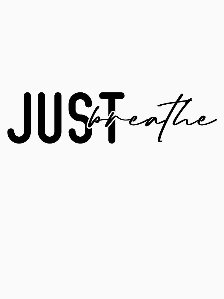 Just Breathe – Soft Airy Minimalist Quote by AuraByMarv