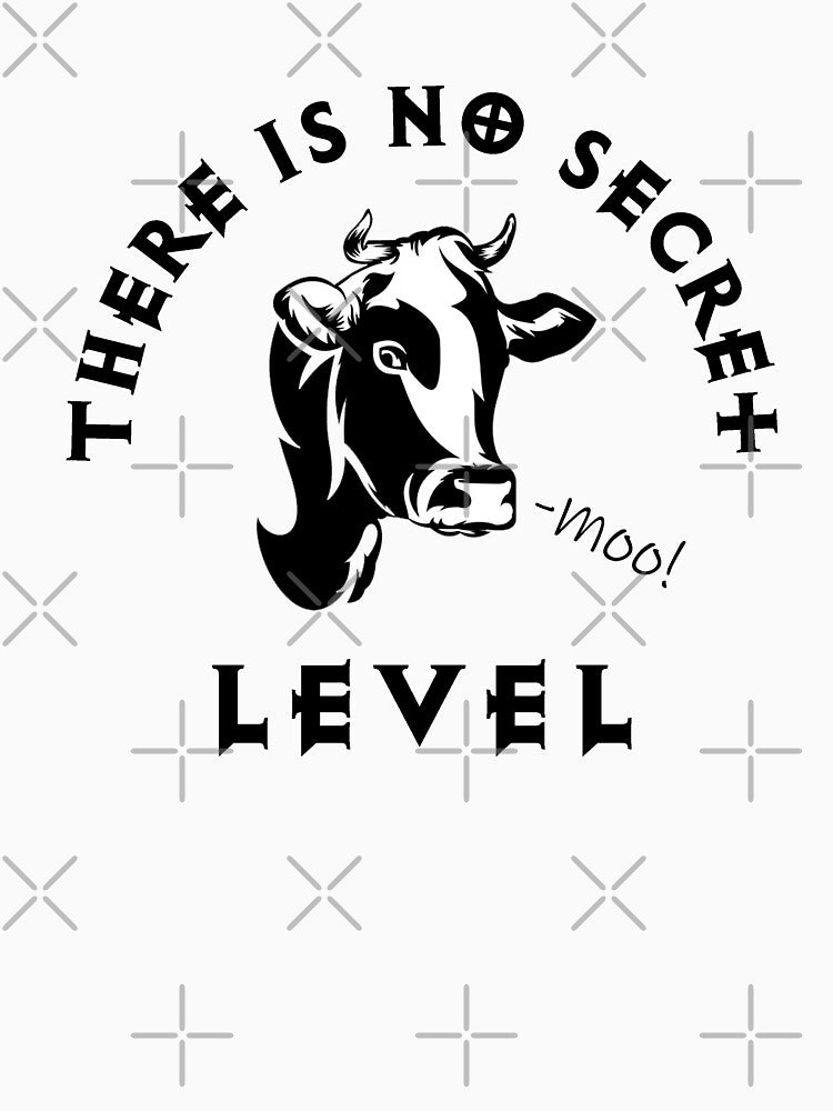 There is no secret cow level diablo game moo by MMTees