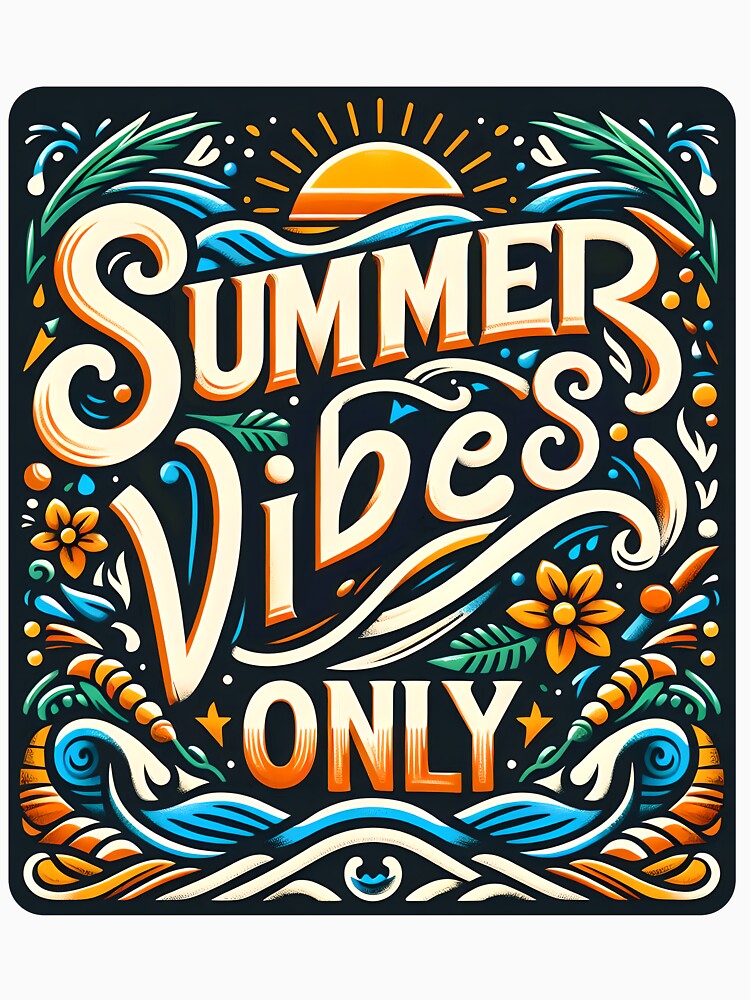 Summer vibes only, typography by maxmaj