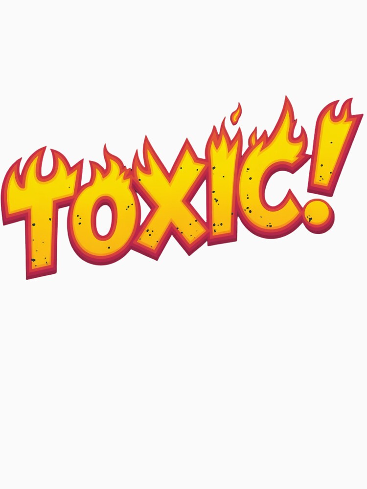 TOXIC by DigiLuxeArt
