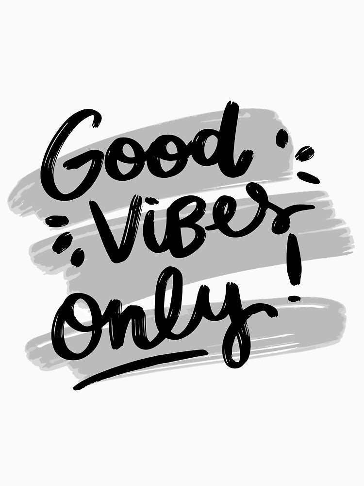 Good Vibes Only by ZaCrea