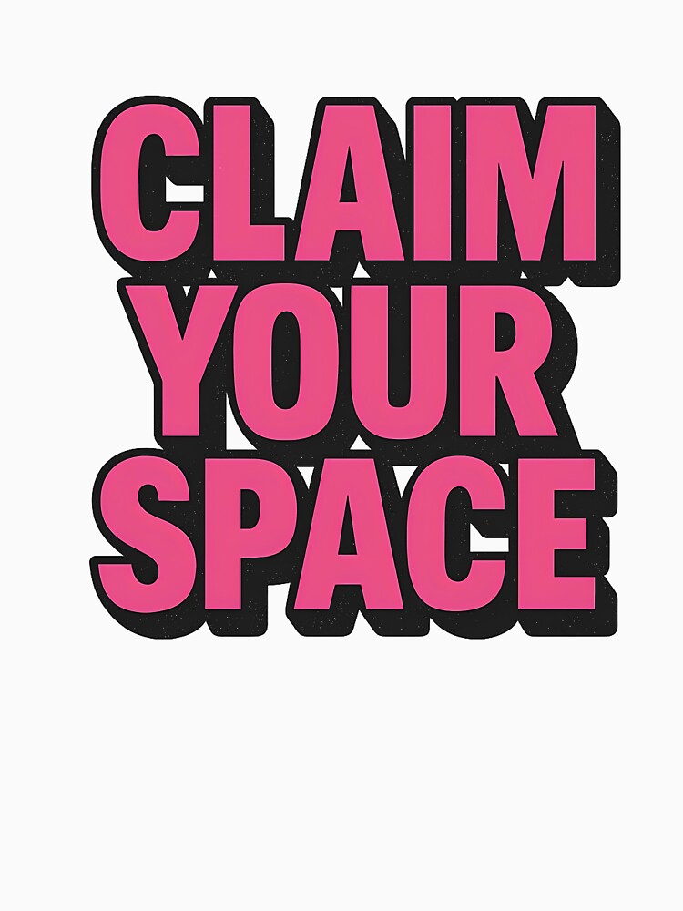 Claim Your Space – Bold Typography Design by Haus Of Sin