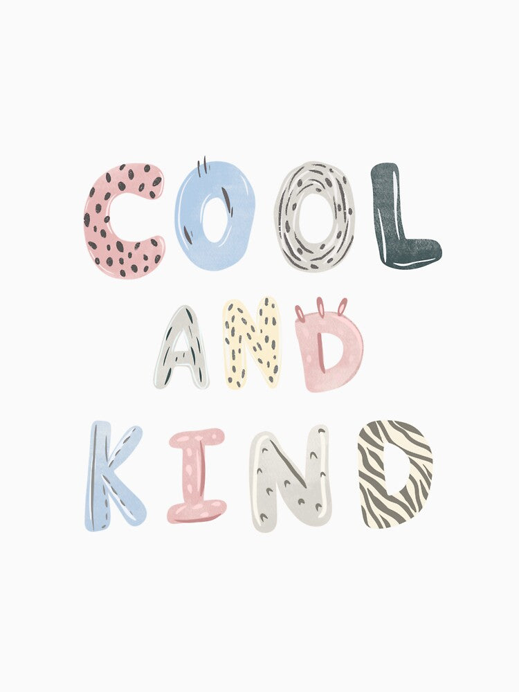 Kindness is Cool by HuesbyAA