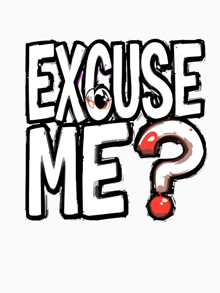 Excuse Me? – Bold Comic Statement with Attitude by PixelVibe782