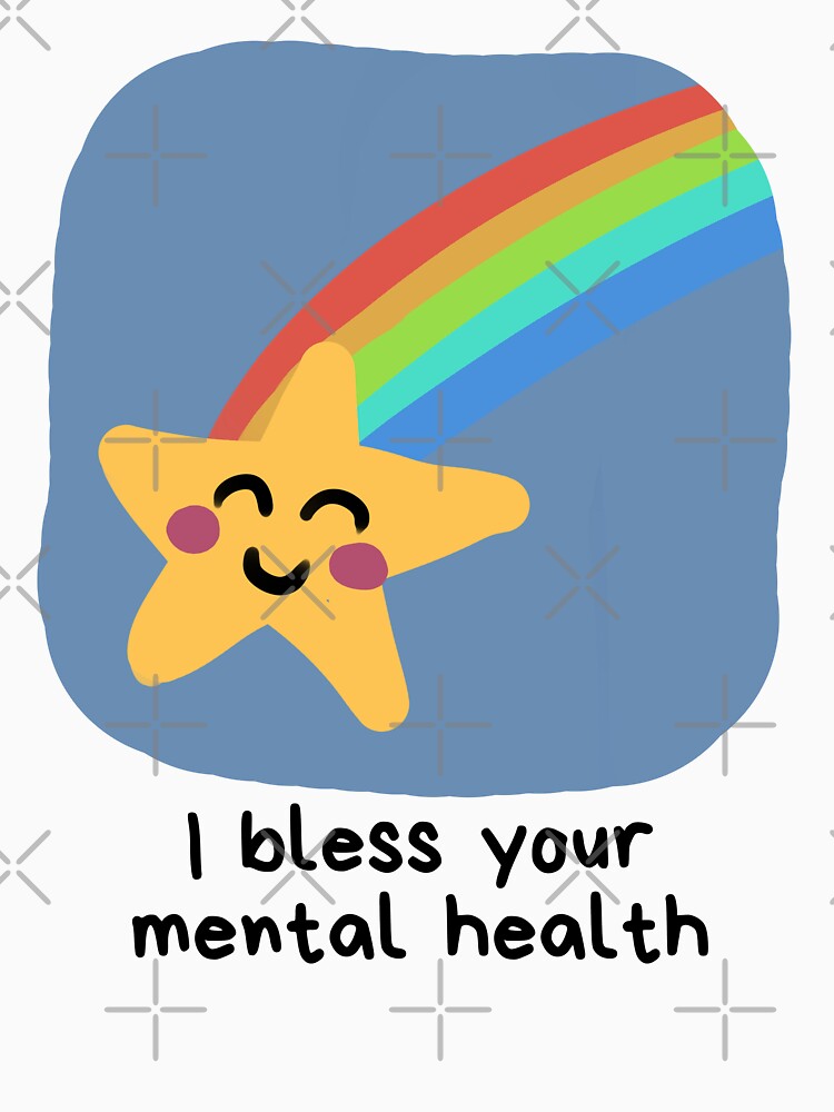 "I bless your mental health" | positive mental health affirmation by NeurodiverseTea