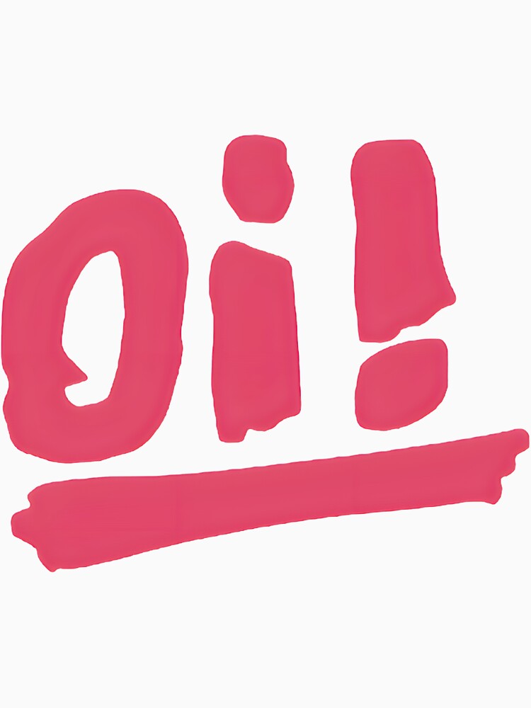 Oi! Red Bold Lettering | PERFECT GIFT FOR YOU AND FRIENDS by TiyanaLapanne