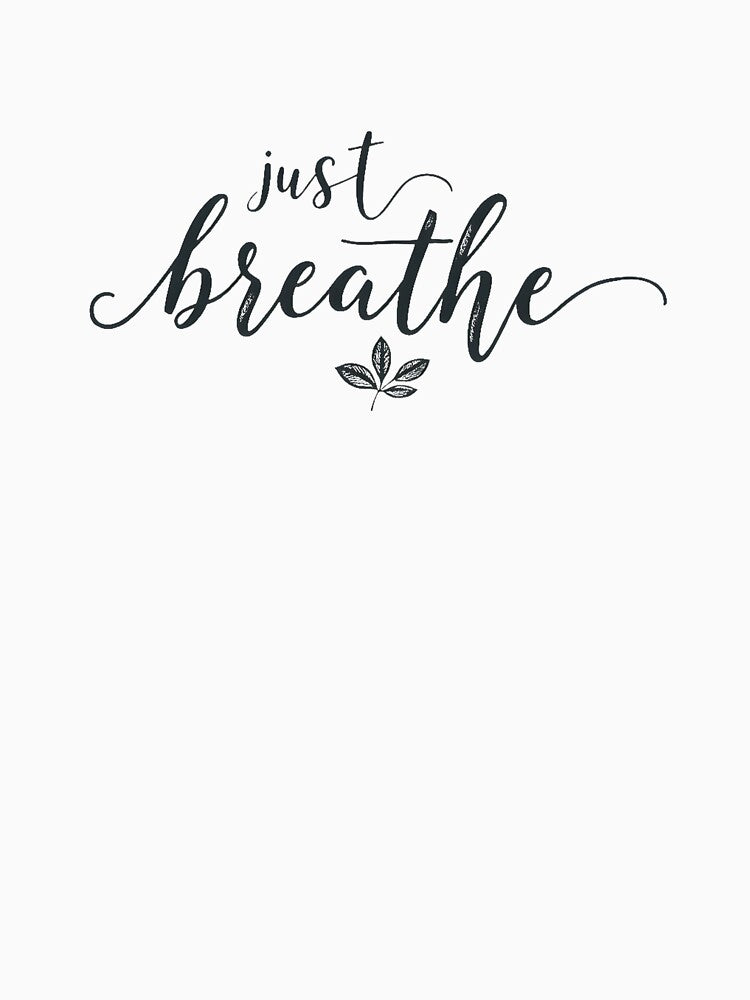 Just Breathe – Minimal Calm Script Quote with Leaf | Mindfulness, Yoga & Wellness Aesthetic by Nene's design