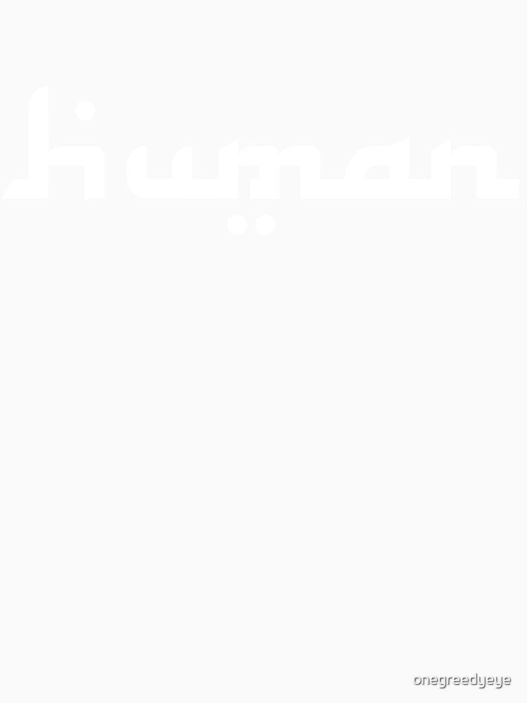 Human Typography Slogan by onegreedyeye