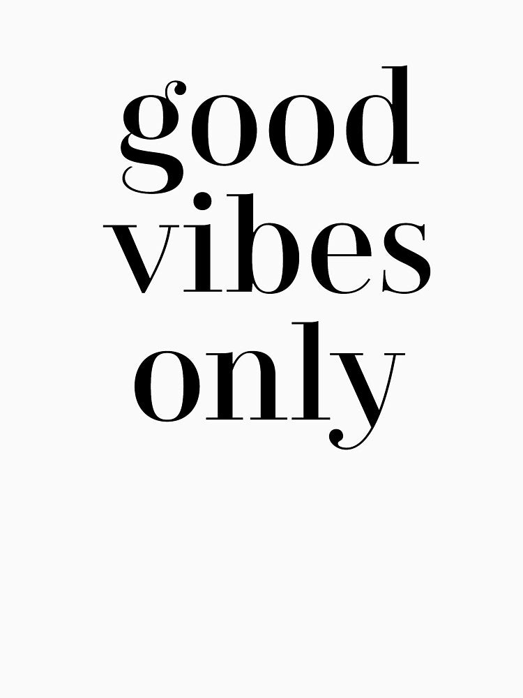 Good vibes only by wisemagpie