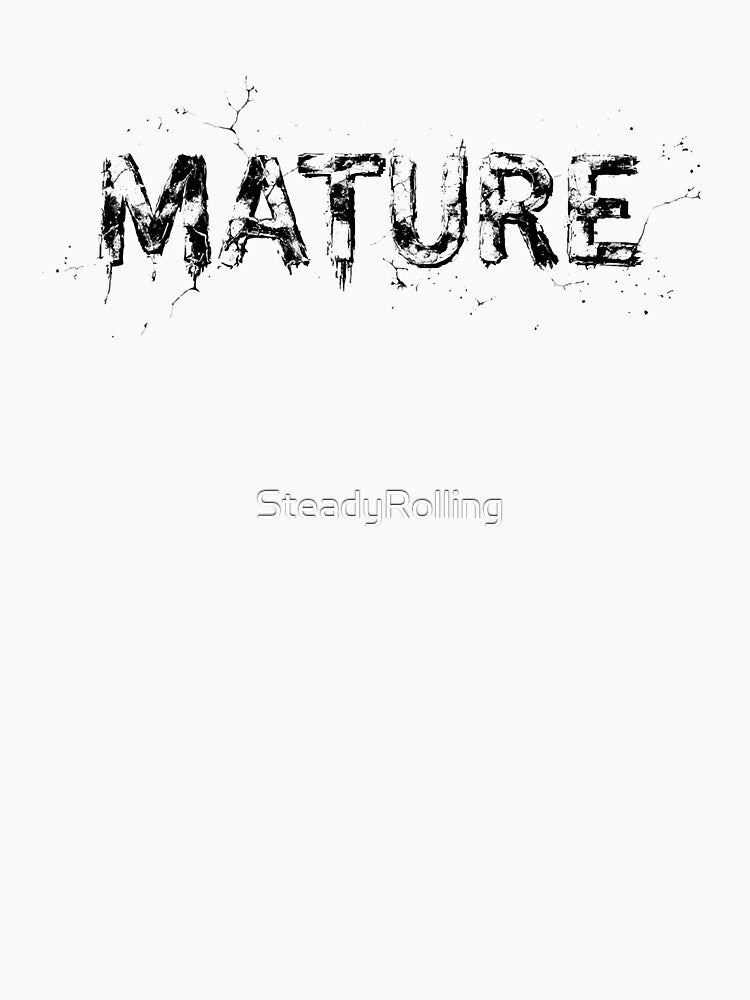 MATURE – Cracked Texture Lettering Statement by SteadyRolling