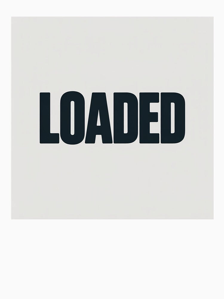LOADED by Monkeysalad