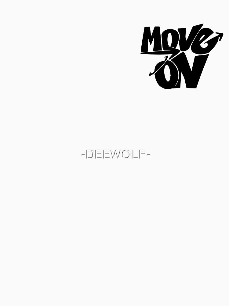 Bold Move On Motivational Design by -DEEWOLF-