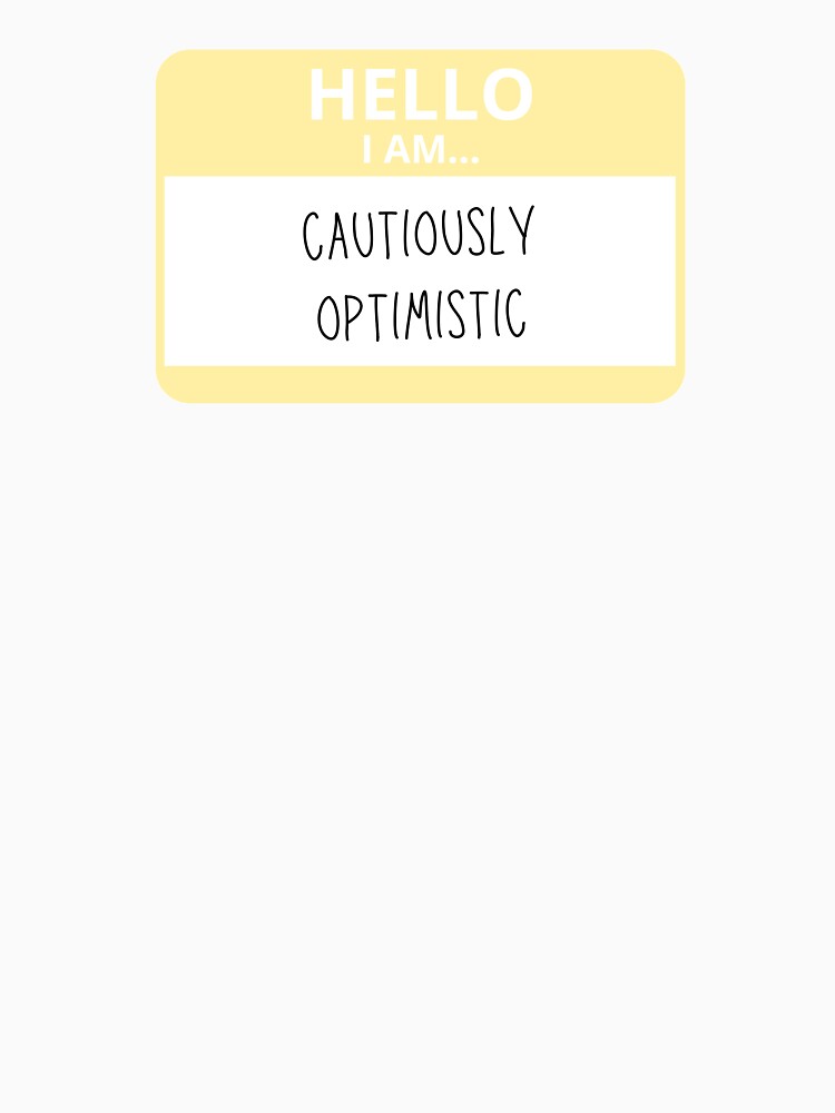 Cautiously Optimistic Name Tag by alwayselle