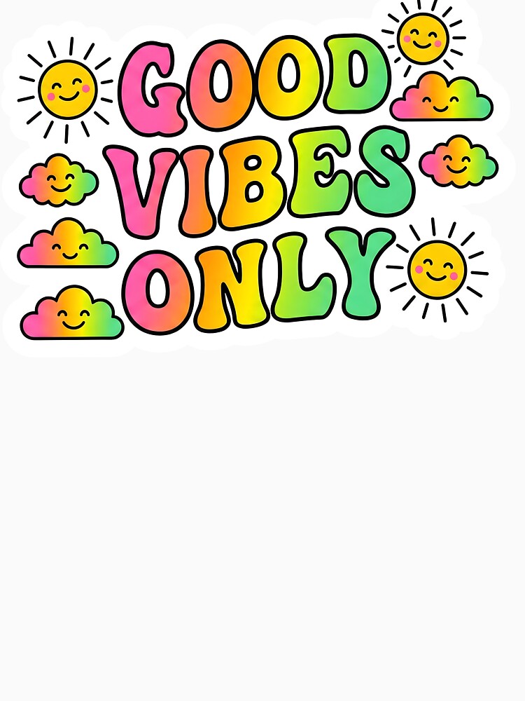 GOOD VIBES ONLY by Strip to Stick