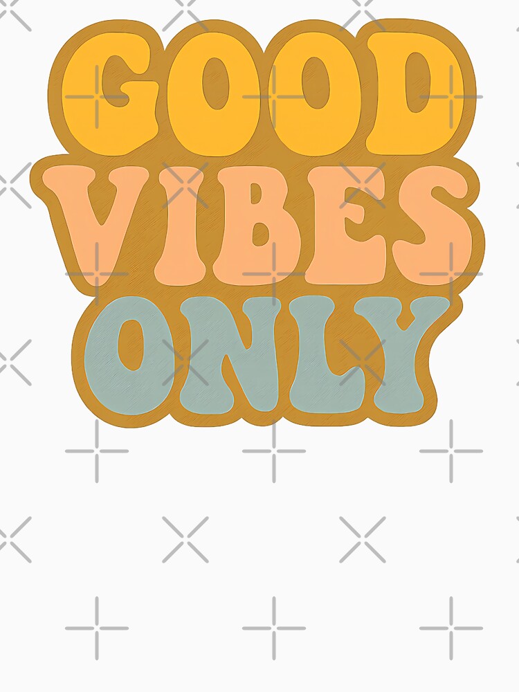 Good Vibes Only by Blazeprojects