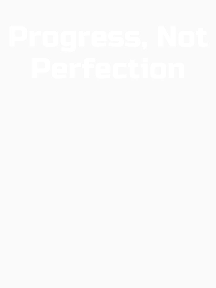 Progress, Not Perfection by Ninjacatoff