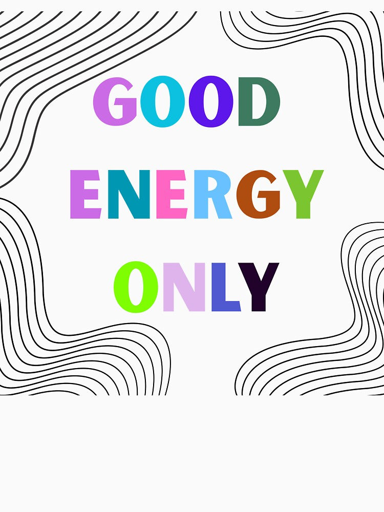 Good Energy Only – Colorful Positive Typography by ideashoppl