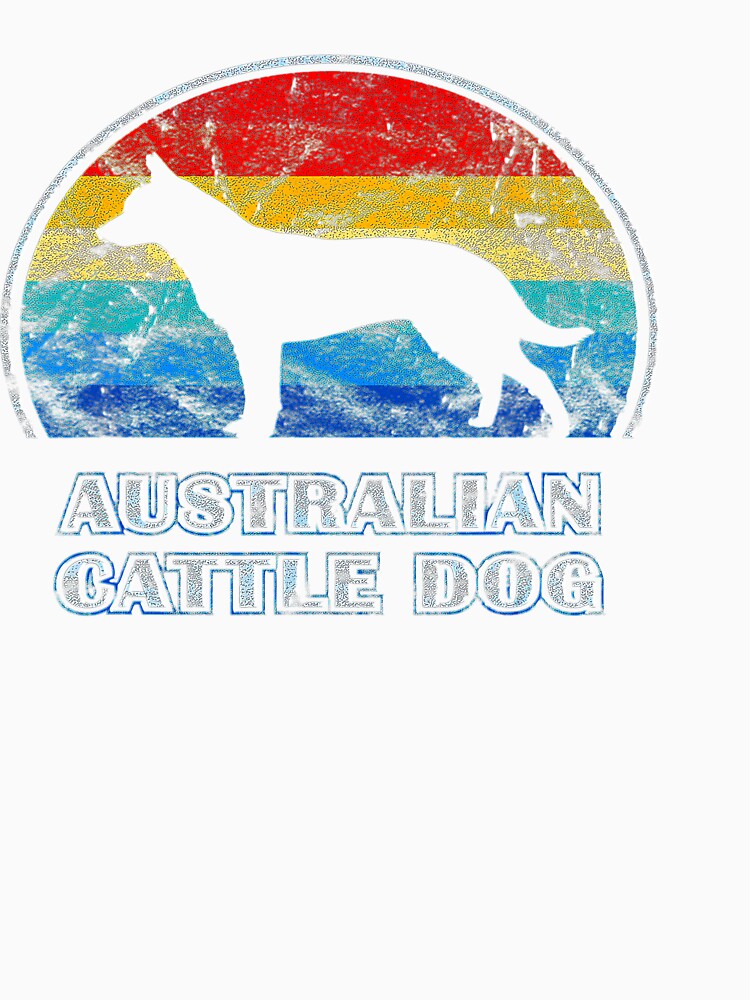 Australian Cattle Dog Vintage Design Dog Love Tee Gift Love by BargerStore