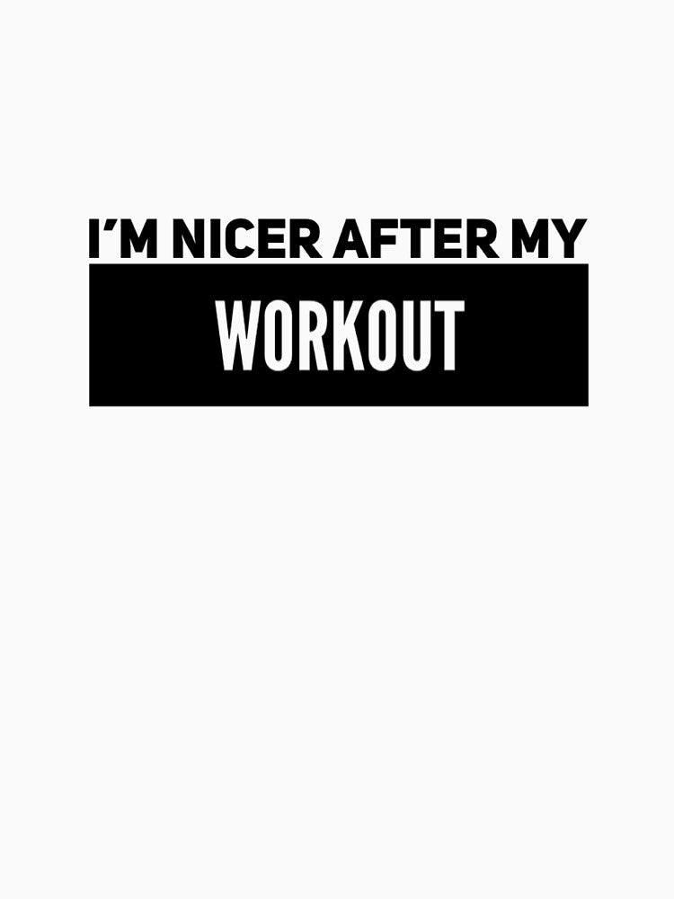 I'm nicer after my workout by keriannhill