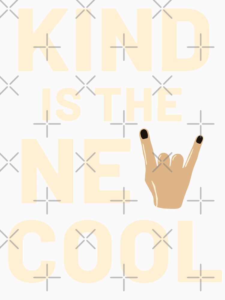Kind is the New Cool by Zagach Letters