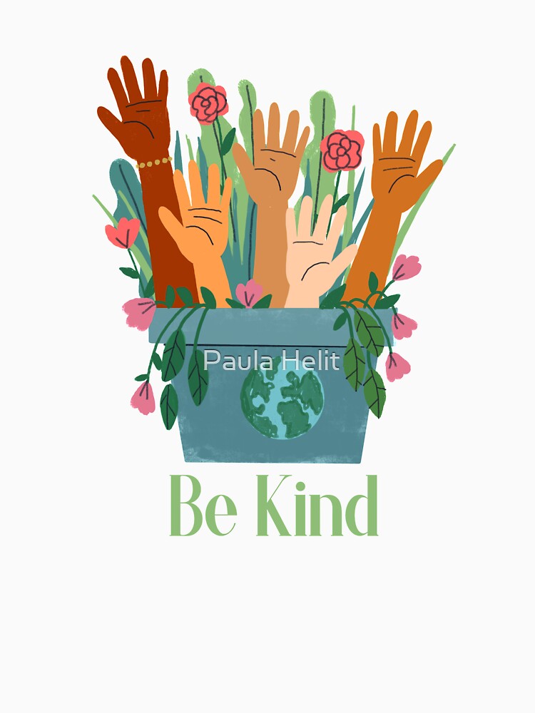 Be Kind by Paula Helit