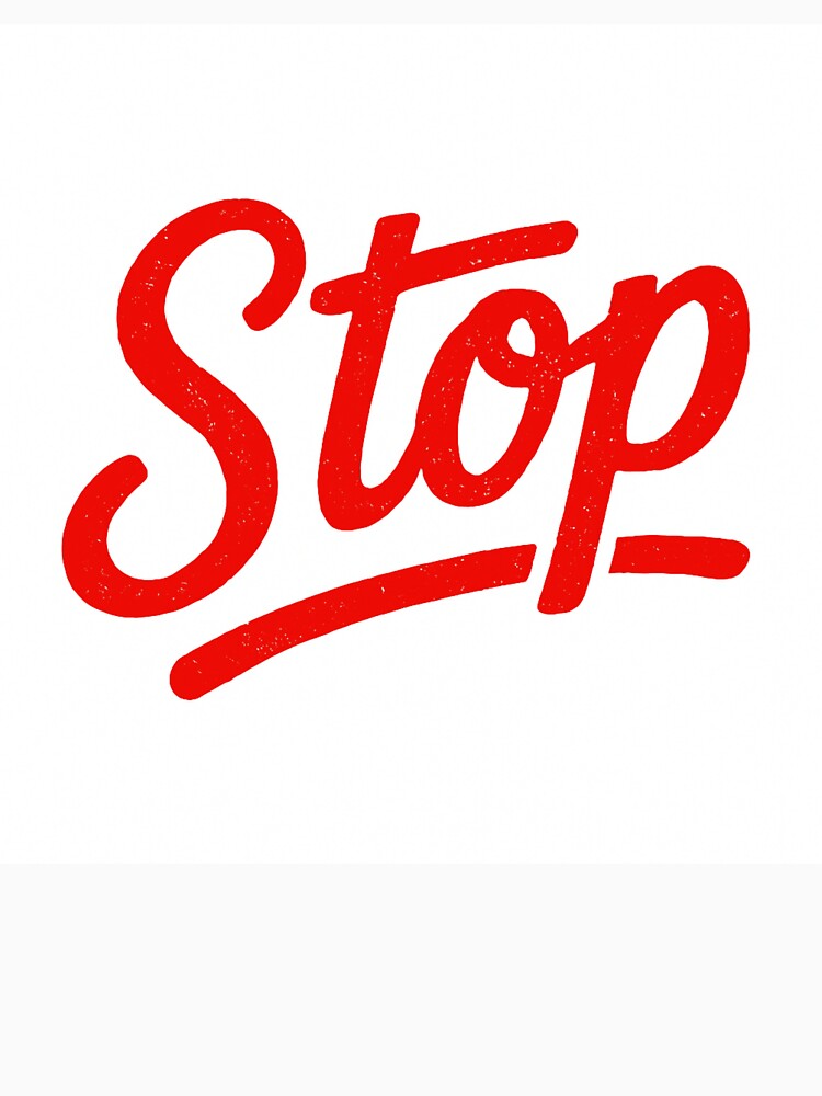 STOP – Bold Brush Lettering Statement Design by ZeMa-JA