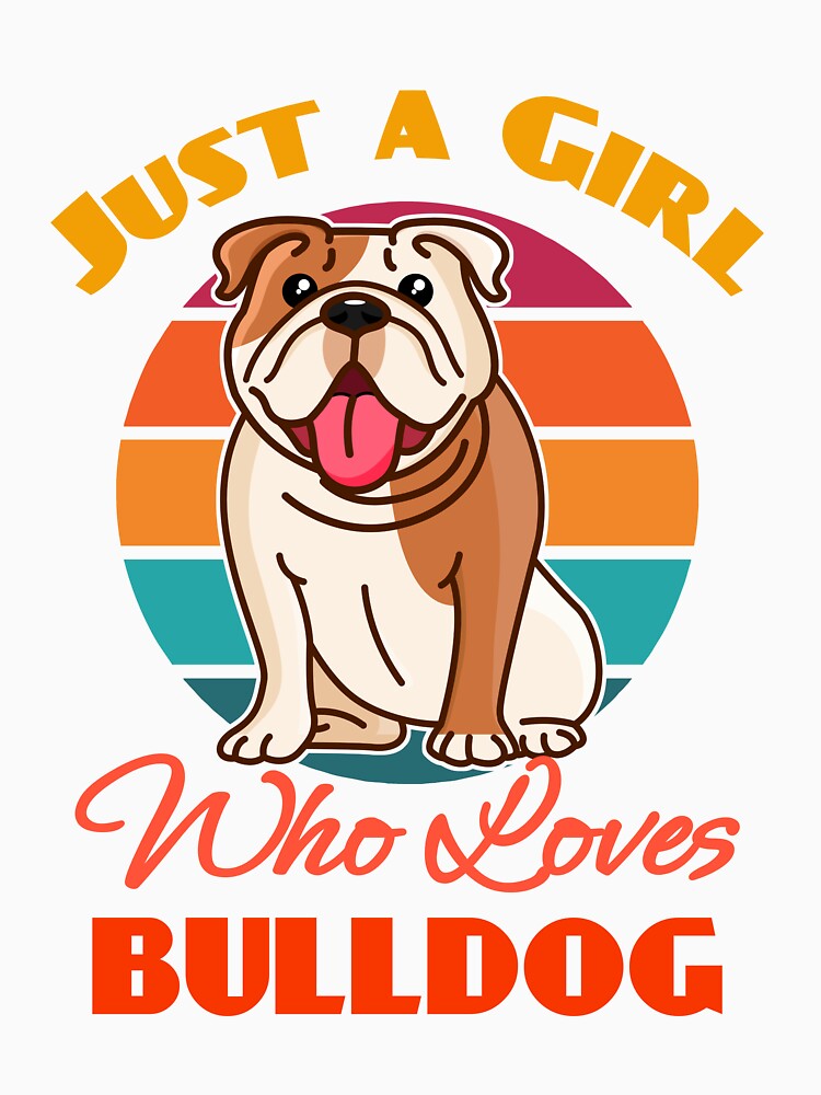 Just A Girl Who Loves Bulldog Dog Lover Cute Sunser Retro Funny by Meteor77